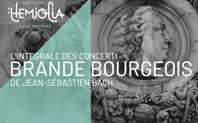 Hemiolia vous propose l&rsquo;intégrale des concerti « BRANDEBOURGEOIS » de Jean-Sébastien Bach